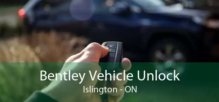 Bentley Vehicle Unlock Islington - ON