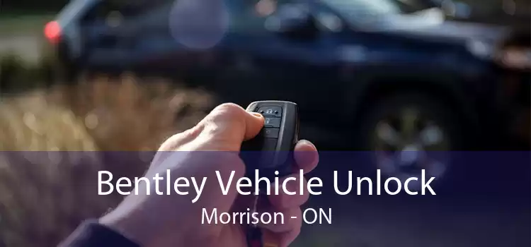 Bentley Vehicle Unlock Morrison - ON