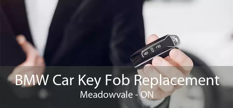 BMW Car Key Fob Replacement Meadowvale - ON