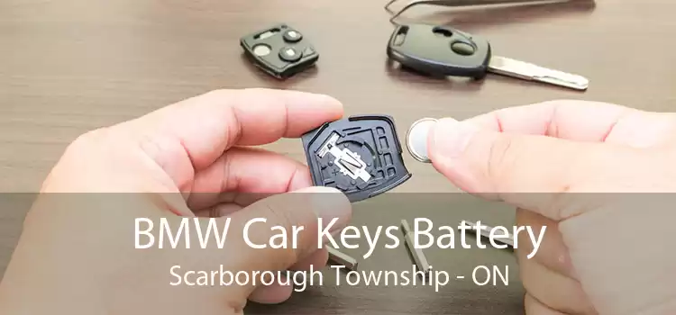 BMW Car Keys Battery Scarborough Township - ON