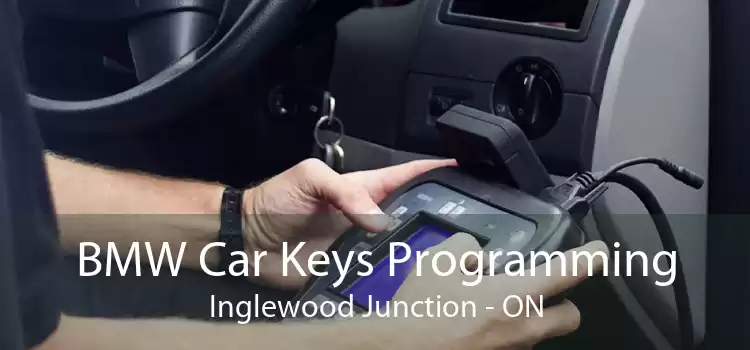 BMW Car Keys Programming Inglewood Junction - ON