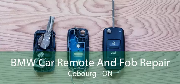 BMW Car Remote And Fob Repair Cobourg - ON