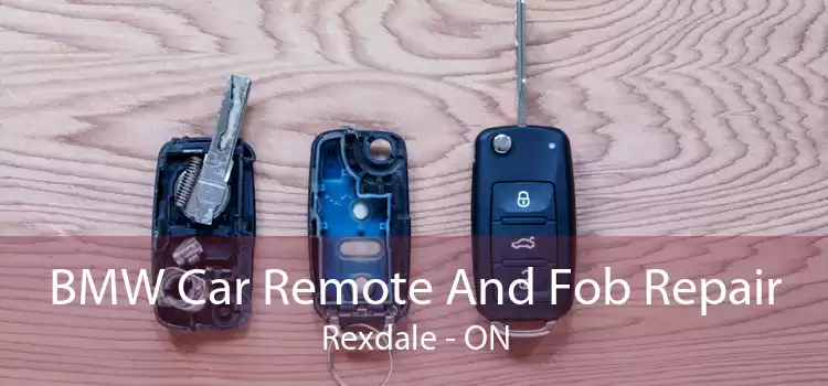 BMW Car Remote And Fob Repair Rexdale - ON