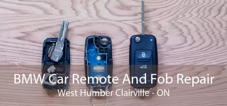 BMW Car Remote And Fob Repair West Humber Clairville - ON