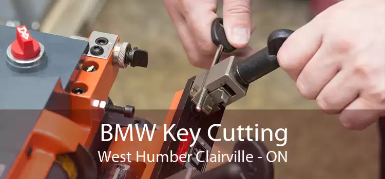 BMW Key Cutting West Humber Clairville - ON