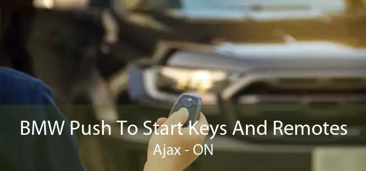BMW Push To Start Keys And Remotes Ajax - ON