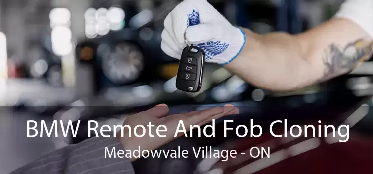 BMW Remote And Fob Cloning Meadowvale Village - ON