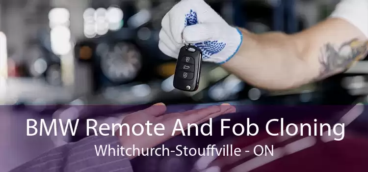 BMW Remote And Fob Cloning Whitchurch-Stouffville - ON