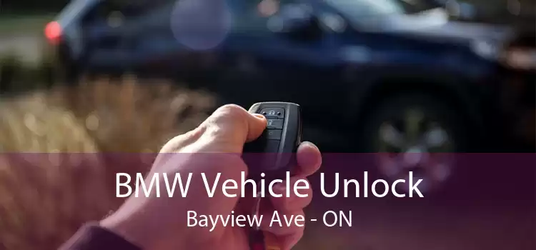 BMW Vehicle Unlock Bayview Ave - ON