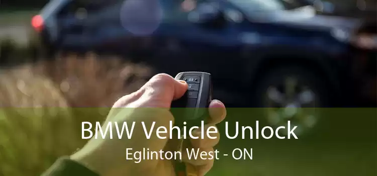 BMW Vehicle Unlock Eglinton West - ON
