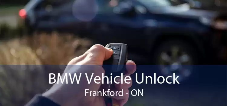 BMW Vehicle Unlock Frankford - ON