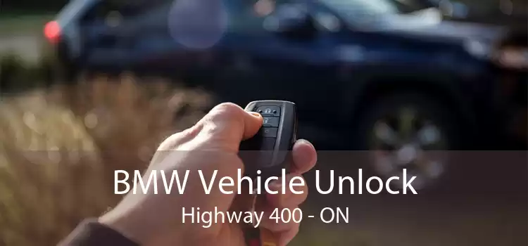 BMW Vehicle Unlock Highway 400 - ON
