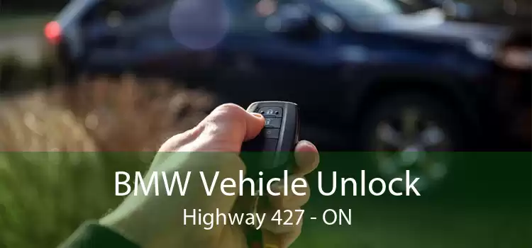 BMW Vehicle Unlock Highway 427 - ON