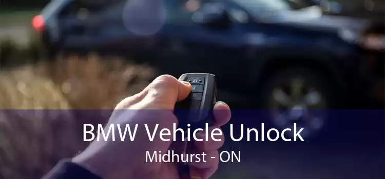 BMW Vehicle Unlock Midhurst - ON