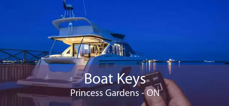 Boat Keys Princess Gardens - ON