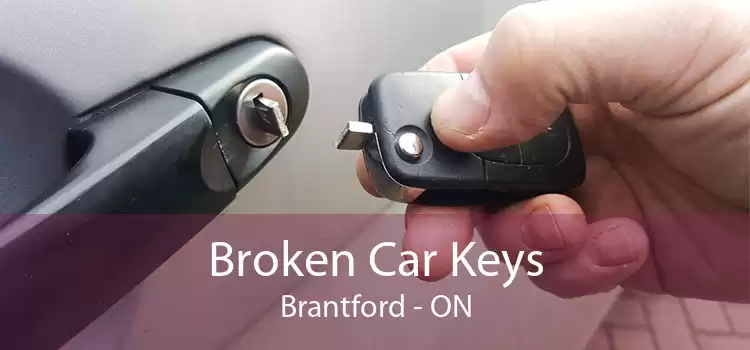 Broken Car Keys Brantford - ON