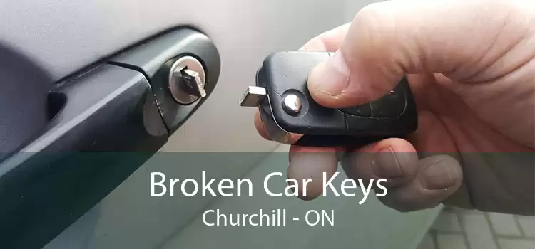 Broken Car Keys Churchill - ON