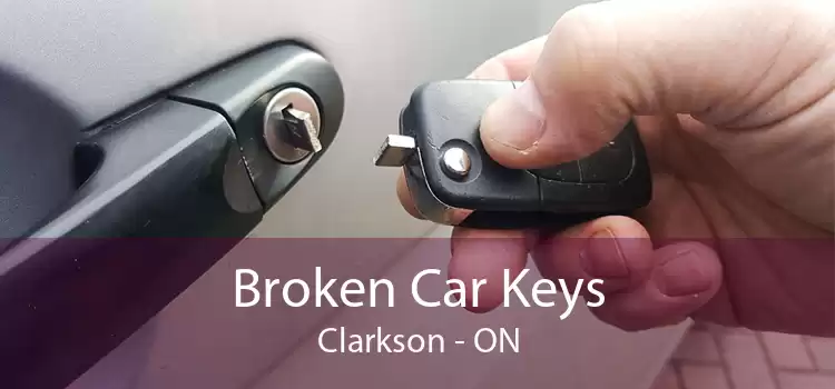 Broken Car Keys Clarkson - ON
