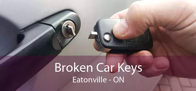 Broken Car Keys Eatonville - ON
