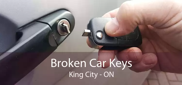 Broken Car Keys King City - ON