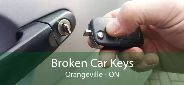 Broken Car Keys Orangeville - ON