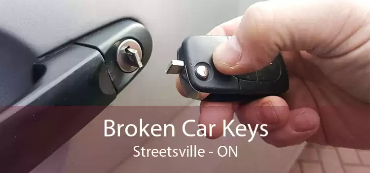Broken Car Keys Streetsville - ON