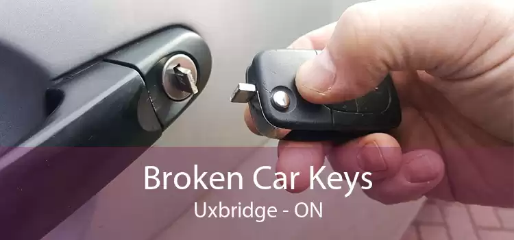 Broken Car Keys Uxbridge - ON