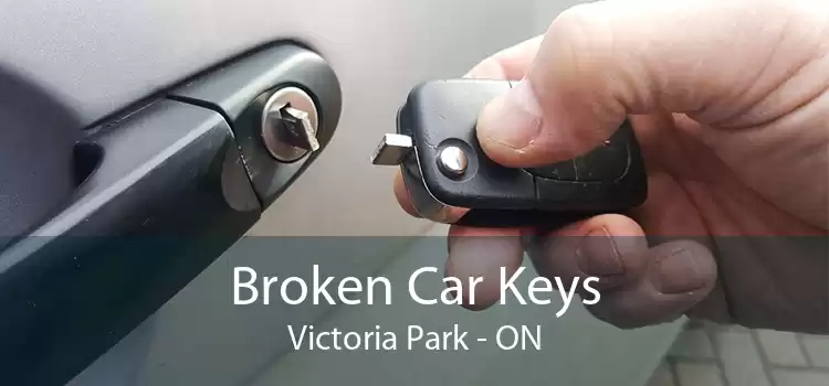 Broken Car Keys Victoria Park - ON
