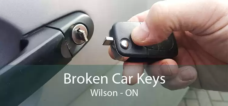 Broken Car Keys Wilson - ON