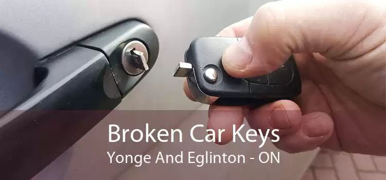 Broken Car Keys Yonge And Eglinton - ON