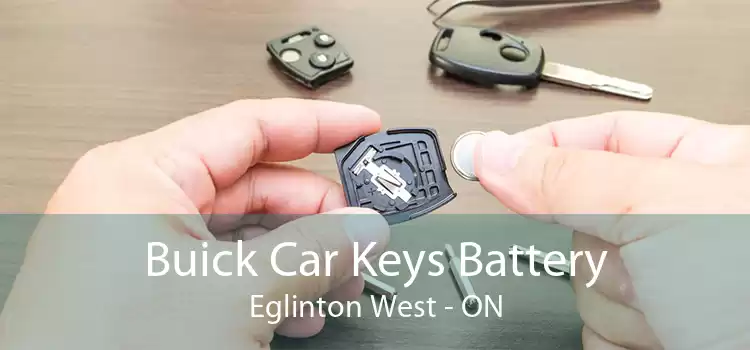Buick Car Keys Battery Eglinton West - ON