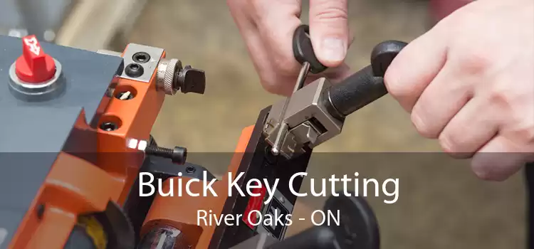 Buick Key Cutting River Oaks - ON