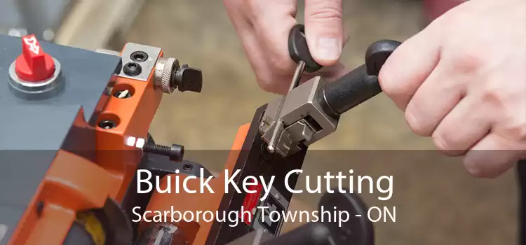 Buick Key Cutting Scarborough Township - ON