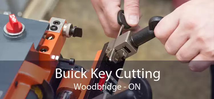 Buick Key Cutting Woodbridge - ON