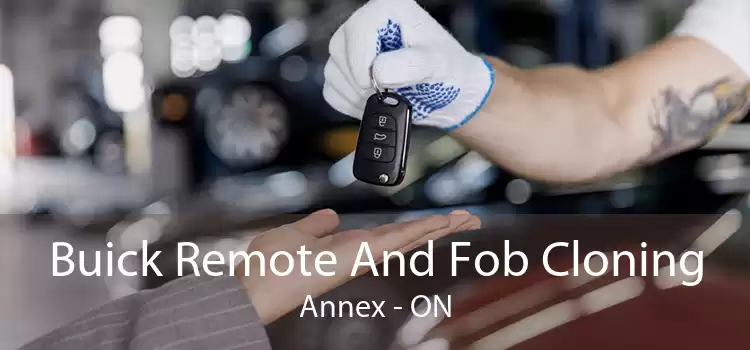 Buick Remote And Fob Cloning Annex - ON