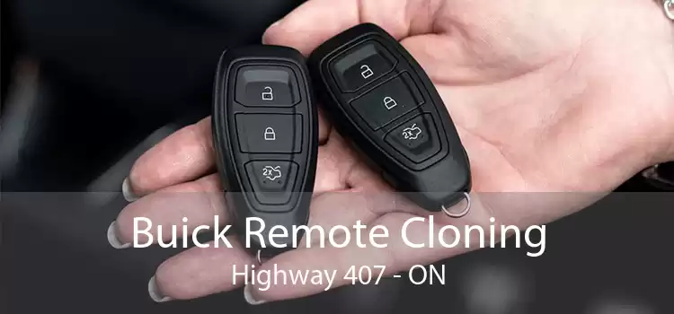 Buick Remote Cloning Highway 407 - ON