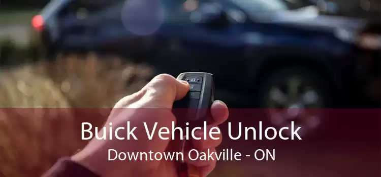 Buick Vehicle Unlock Downtown Oakville - ON