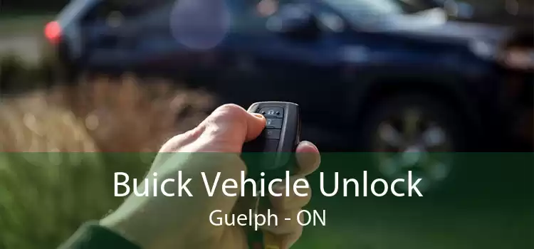 Buick Vehicle Unlock Guelph - ON