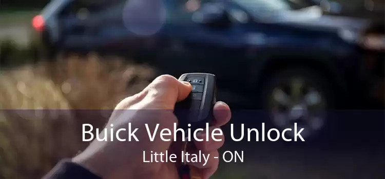 Buick Vehicle Unlock Little Italy - ON