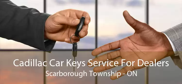 Cadillac Car Keys Service For Dealers Scarborough Township - ON