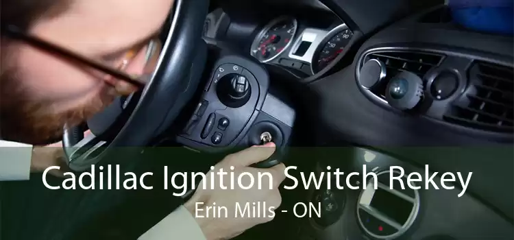 Cadillac Ignition Switch Rekey Erin Mills - ON