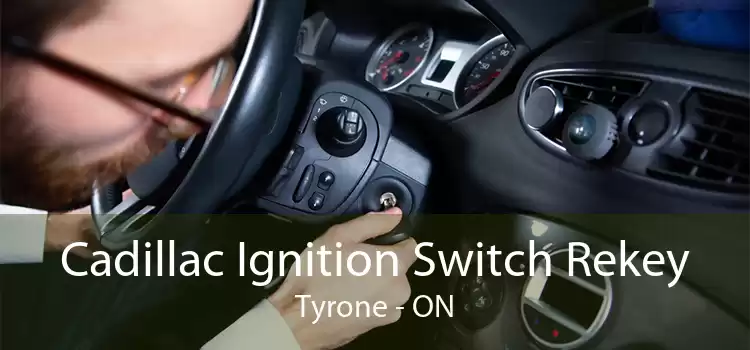 Cadillac Ignition Switch Rekey Tyrone - ON