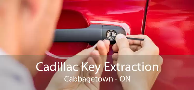 Cadillac Key Extraction Cabbagetown - ON