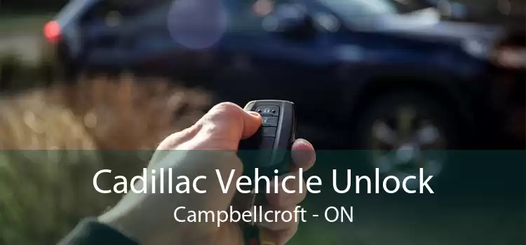 Cadillac Vehicle Unlock Campbellcroft - ON