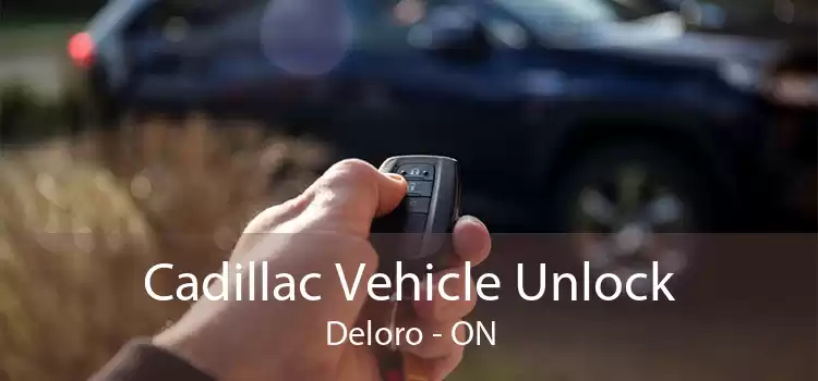 Cadillac Vehicle Unlock Deloro - ON