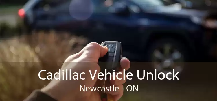Cadillac Vehicle Unlock Newcastle - ON