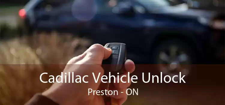 Cadillac Vehicle Unlock Preston - ON