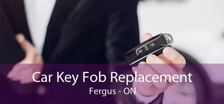 Car Key Fob Replacement Fergus - ON