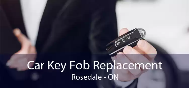 Car Key Fob Replacement Rosedale - ON