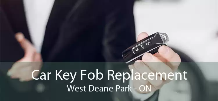 Car Key Fob Replacement West Deane Park - ON